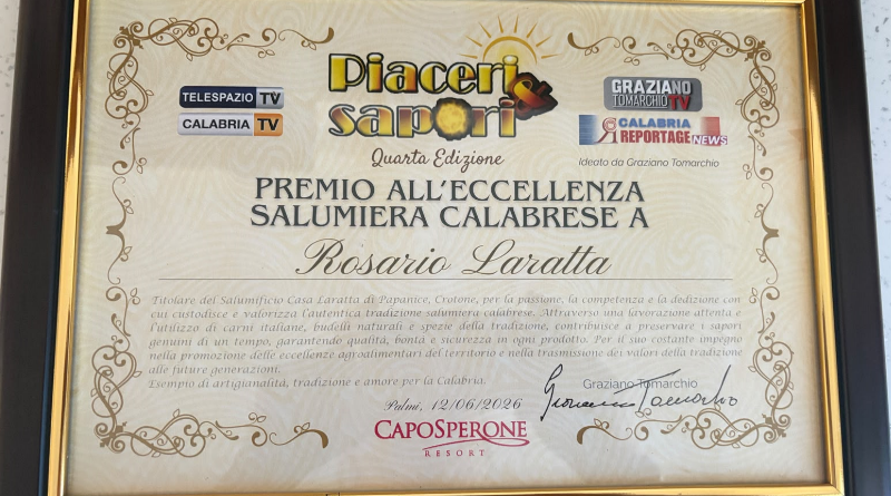 L’antica arte dei salumi calabresi trionfa alla IV edizione del Premio “Piaceri & Sapori”: riconoscimento d’eccellenza al Salumificio Casa Laratta