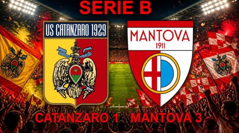 Serie B, il Mantova cala il tris al Ceravolo: Catanzaro travolto 3-1
